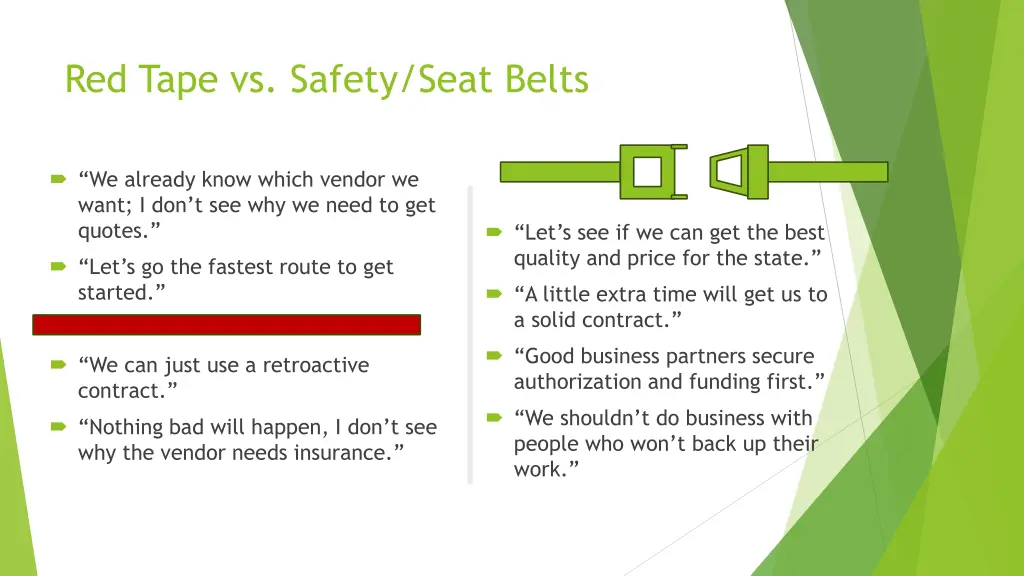 red tape vs safety seat belts