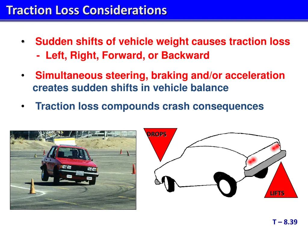 traction loss considerations