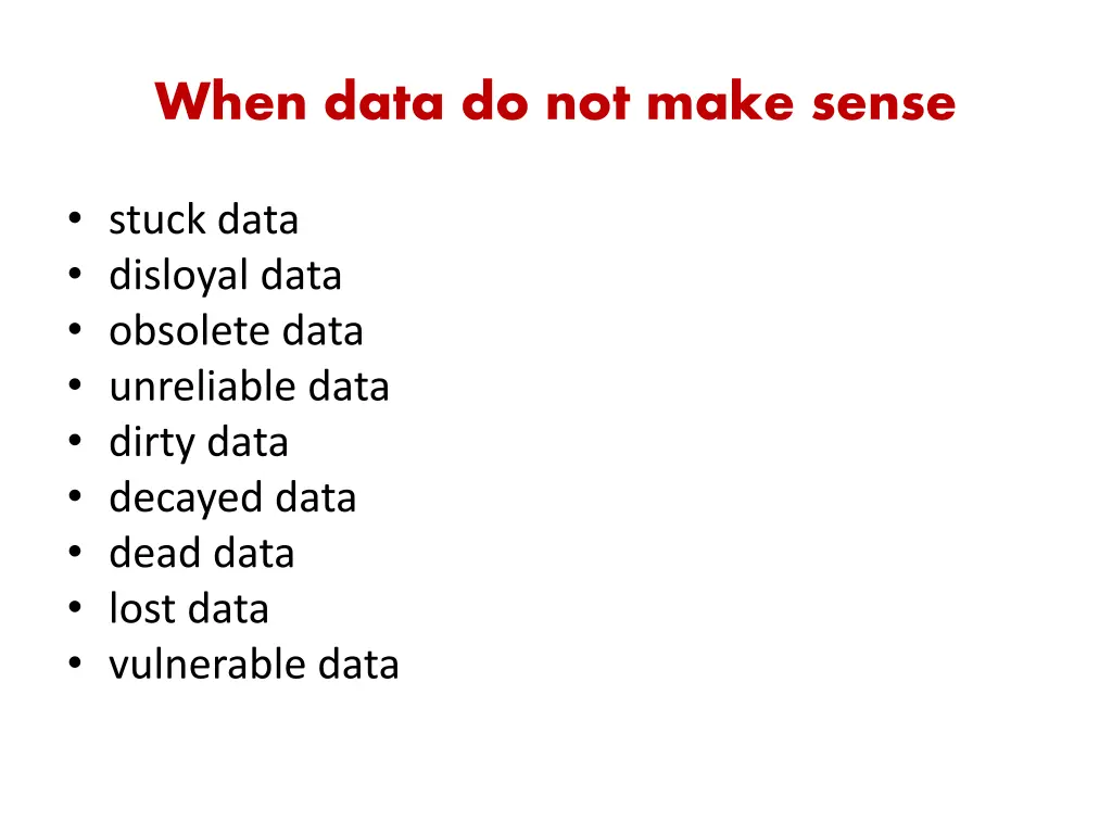 when data do not make sense