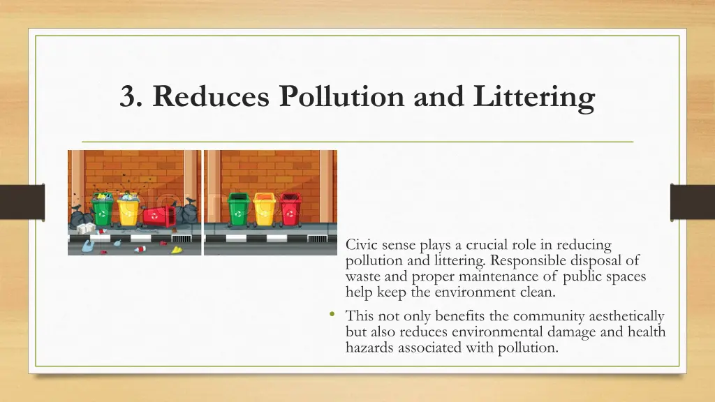 3 reduces pollution and littering