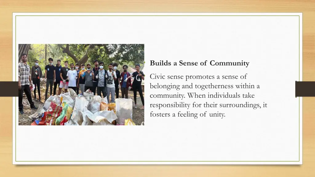 builds a sense of community civic sense promotes