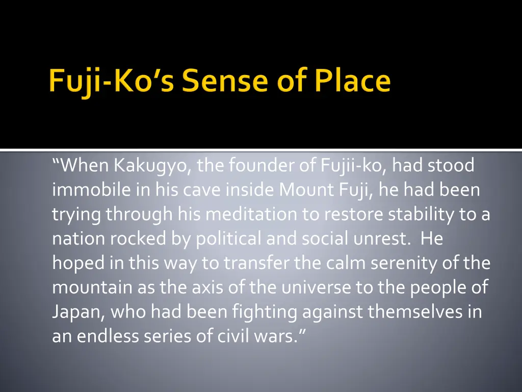 when kakugyo the founder of fujii ko had stood