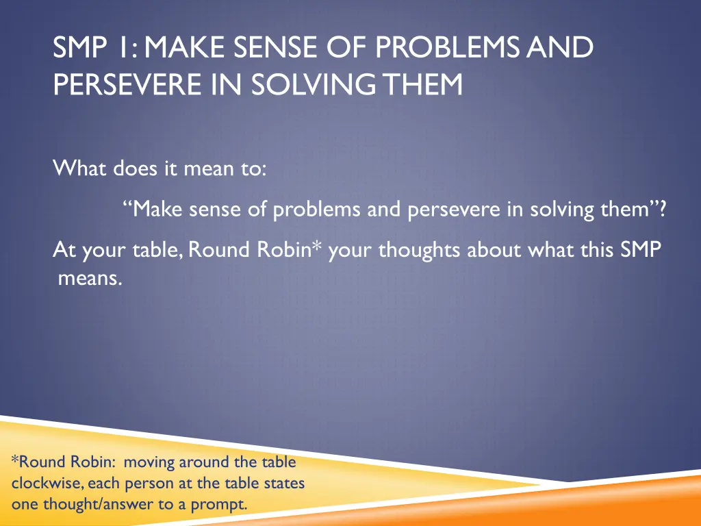 smp 1 make sense of problems and persevere