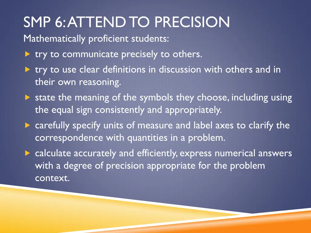 smp 6 attend to precision mathematically