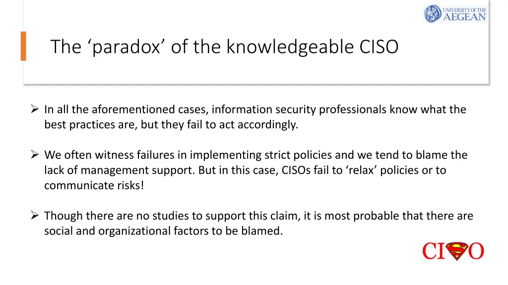 the paradox of the knowledgeable ciso