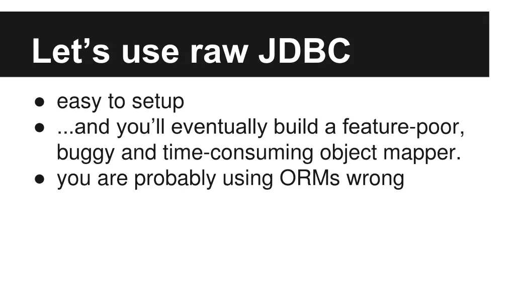 let s use raw jdbc