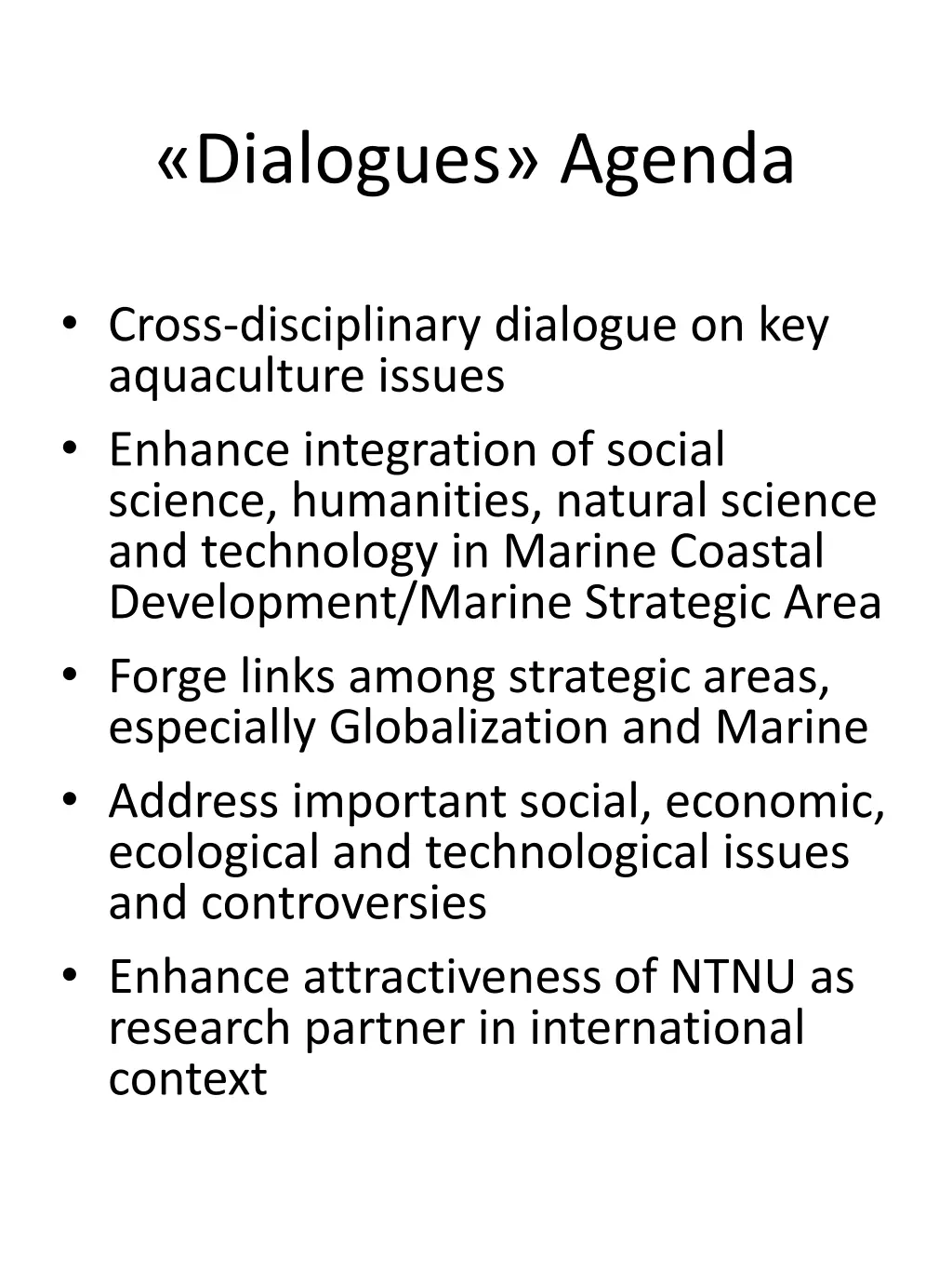 dialogues agenda