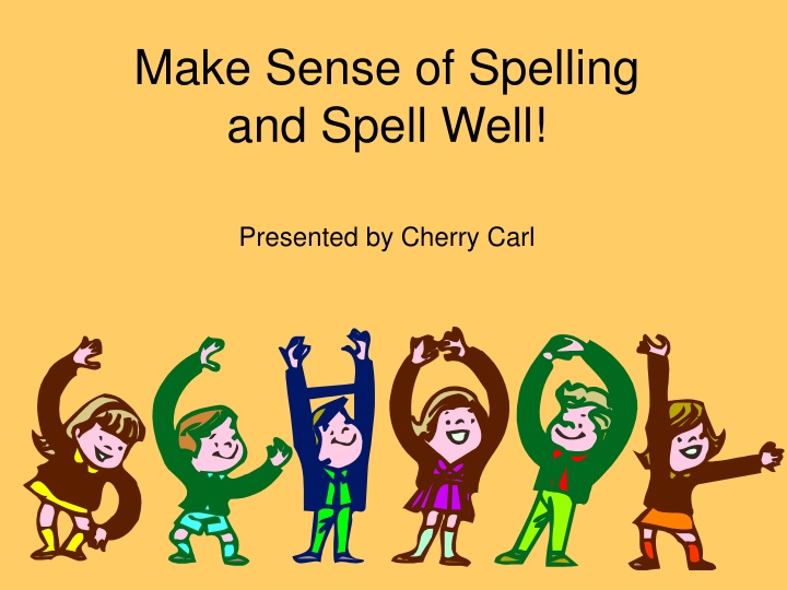 make sense of spelling and spell well