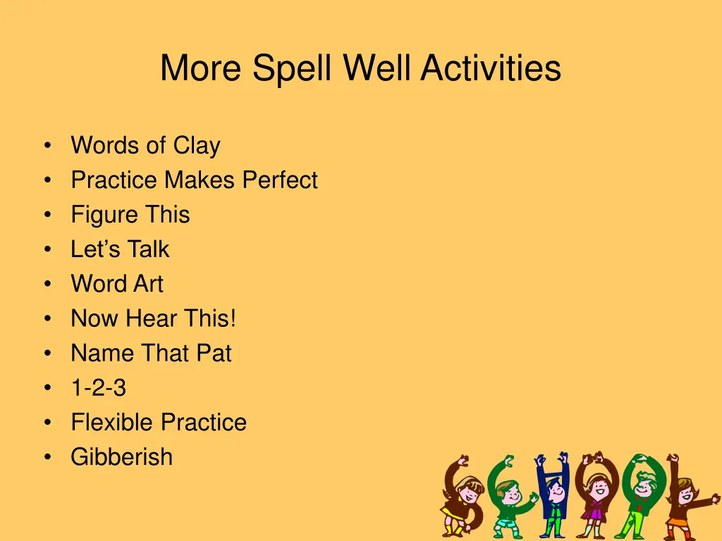 more spell well activities