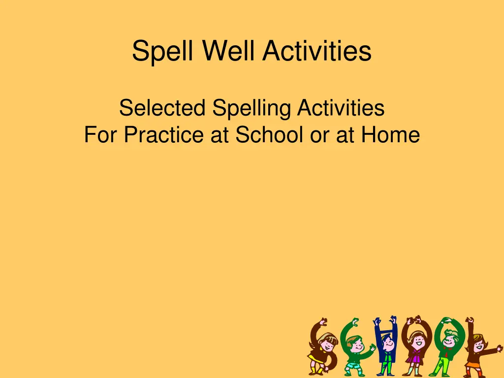 spell well activities