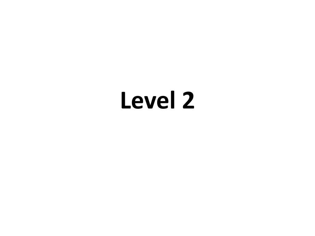 level 2