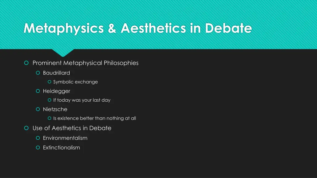 metaphysics aesthetics in debate