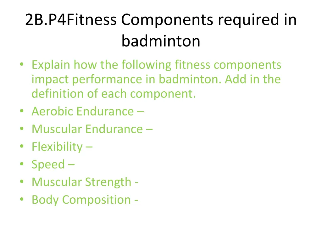 2b p4fitness components required in badminton