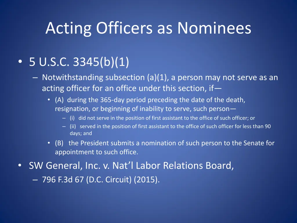 acting officers as nominees