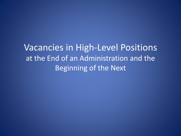 vacancies in high level positions