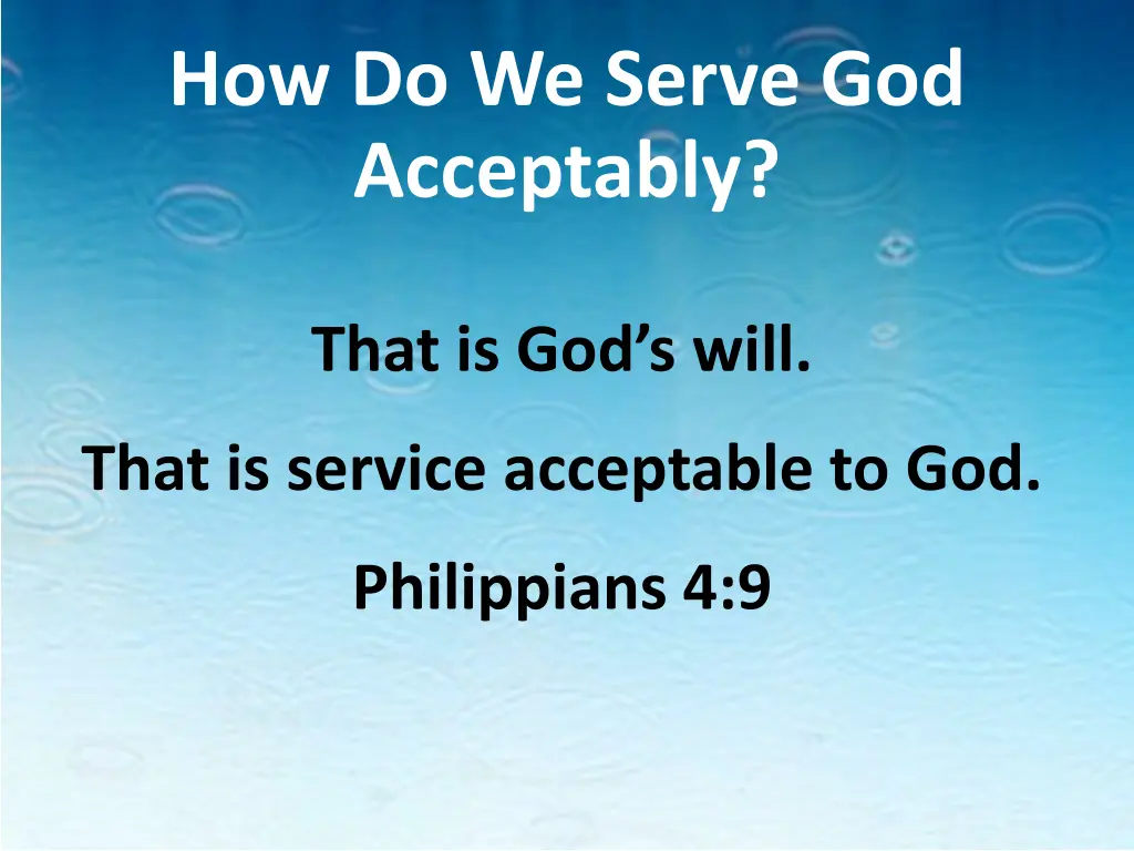 how do we serve god acceptably 5