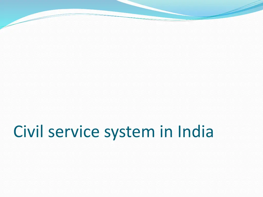 civil service system in india