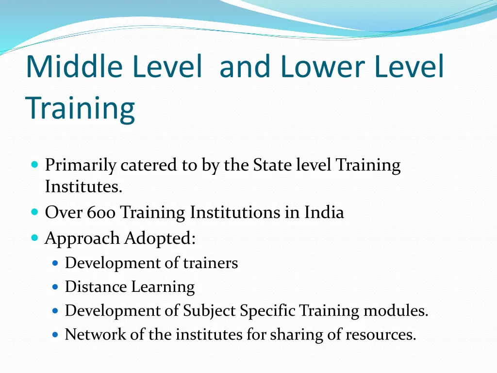 middle level and lower level training