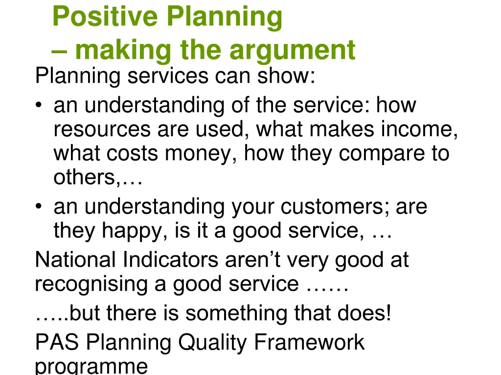 positive planning making the argument planning 1