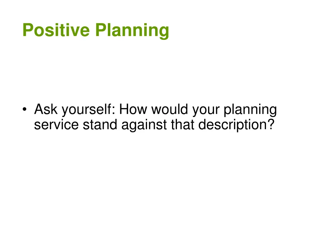 positive planning