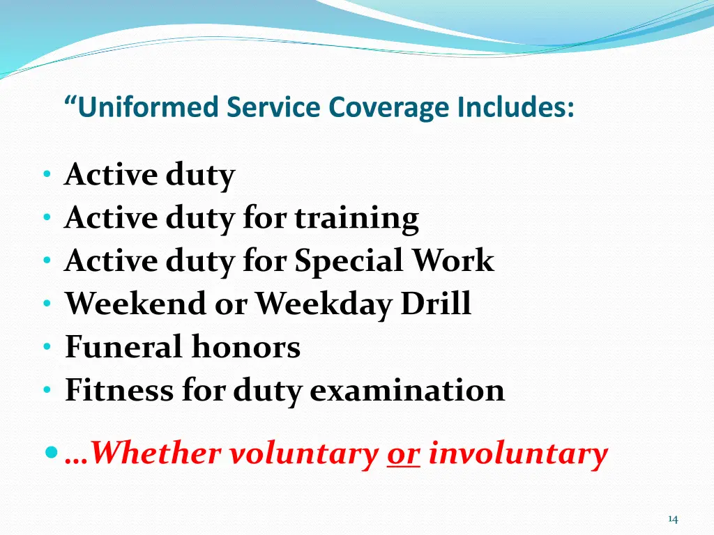 uniformed service coverage includes