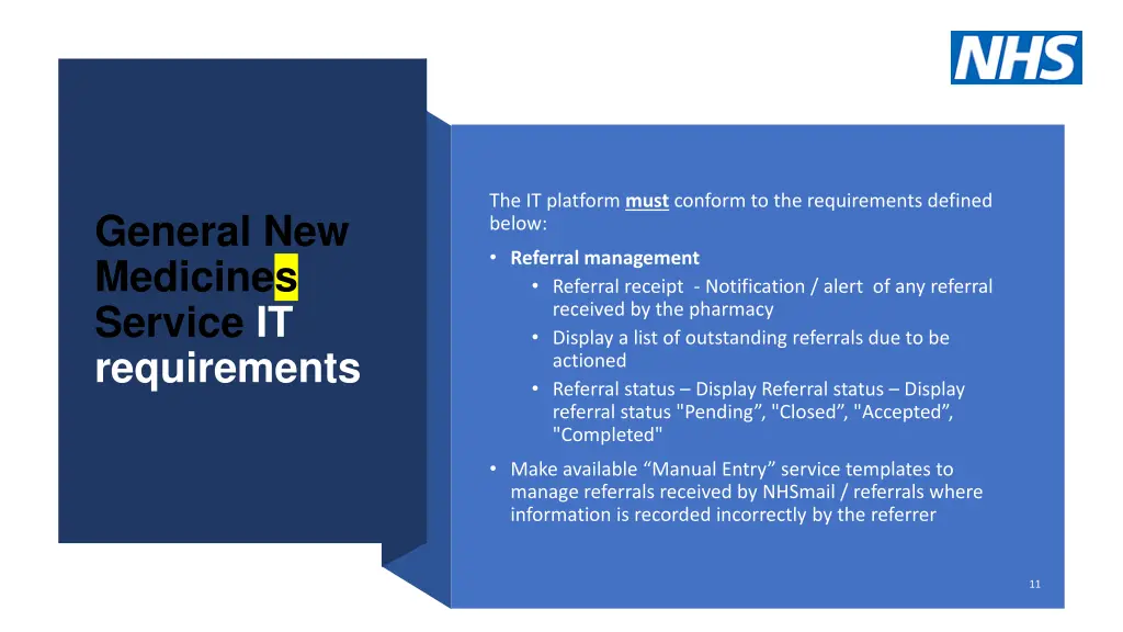 the it platform must conform to the requirements