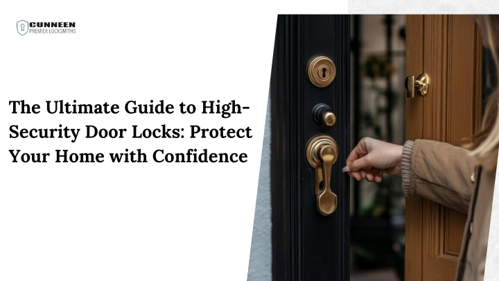 the ultimate guide to high security door locks