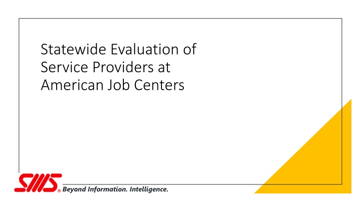 statewide evaluation of service providers