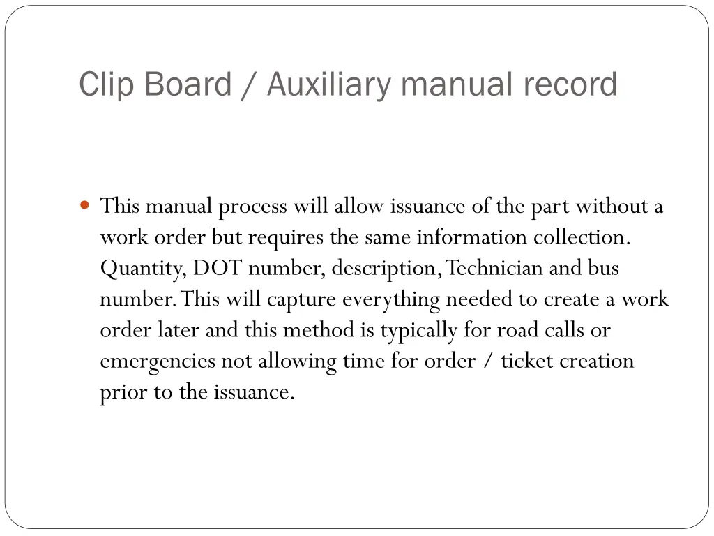 clip board auxiliary manual record