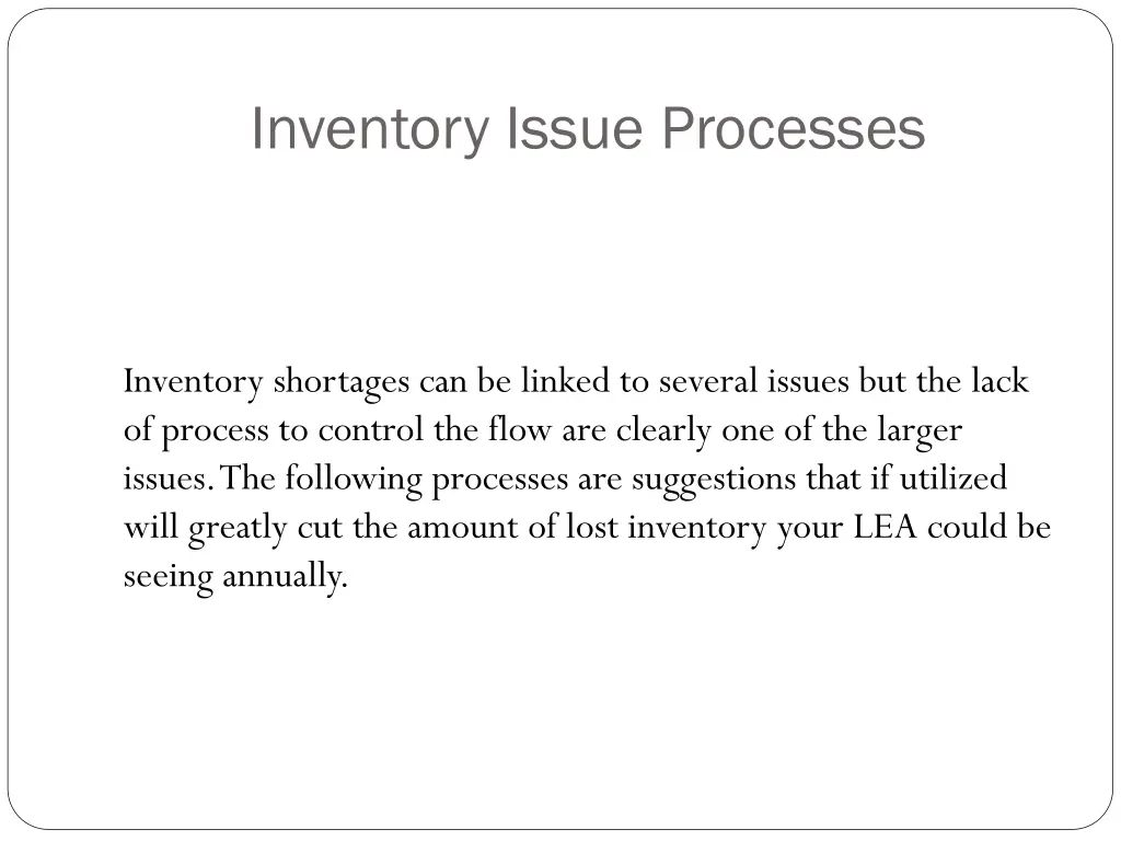 inventory issue processes