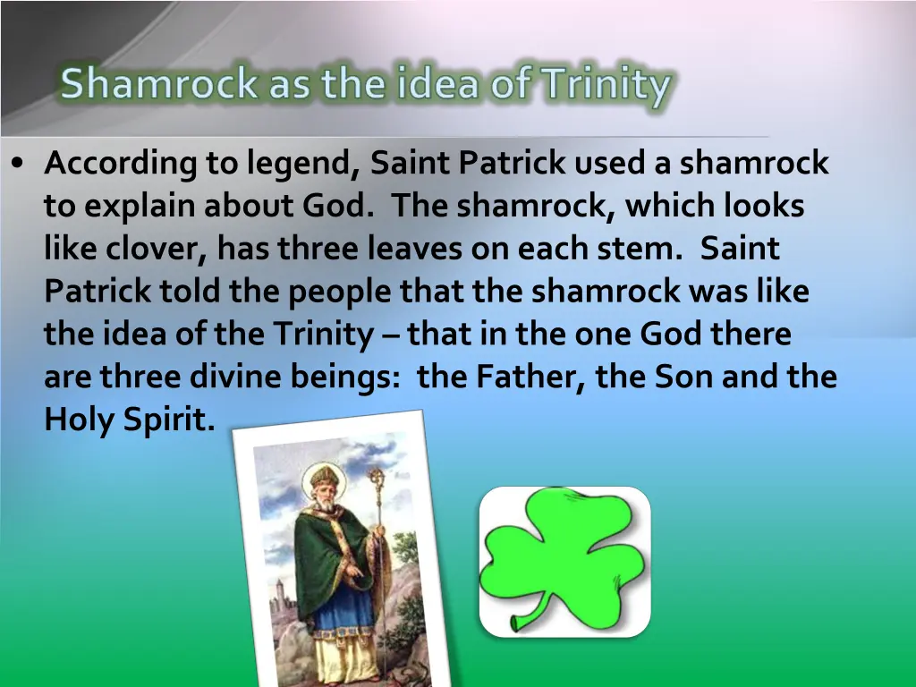 according to legend saint patrick used a shamrock