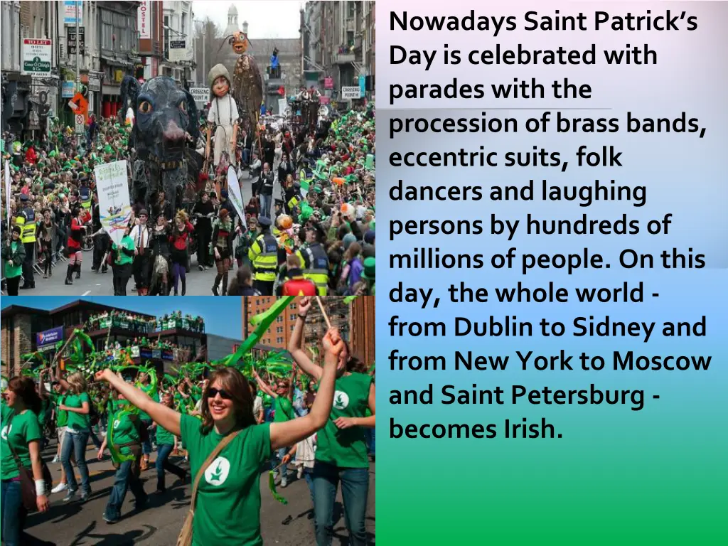 nowadays saint patrick s day is celebrated with