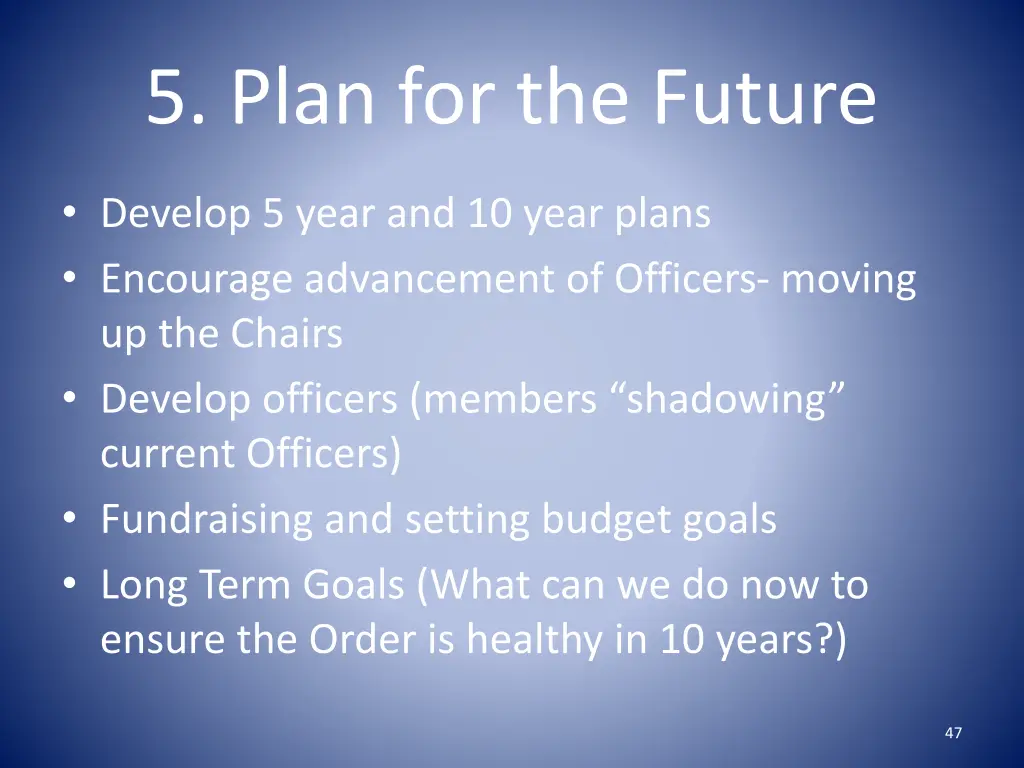 5 plan for the future