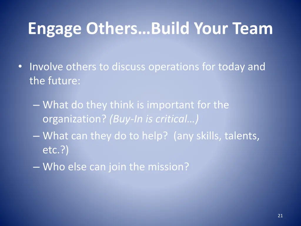 engage others build your team