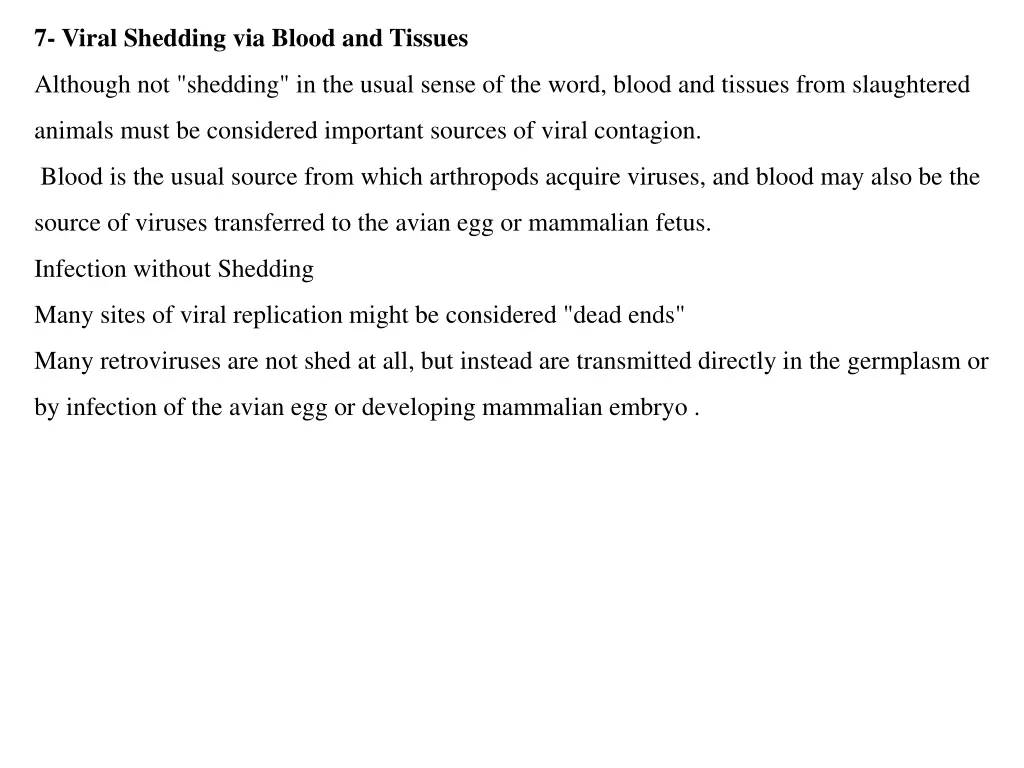 7 viral shedding via blood and tissues