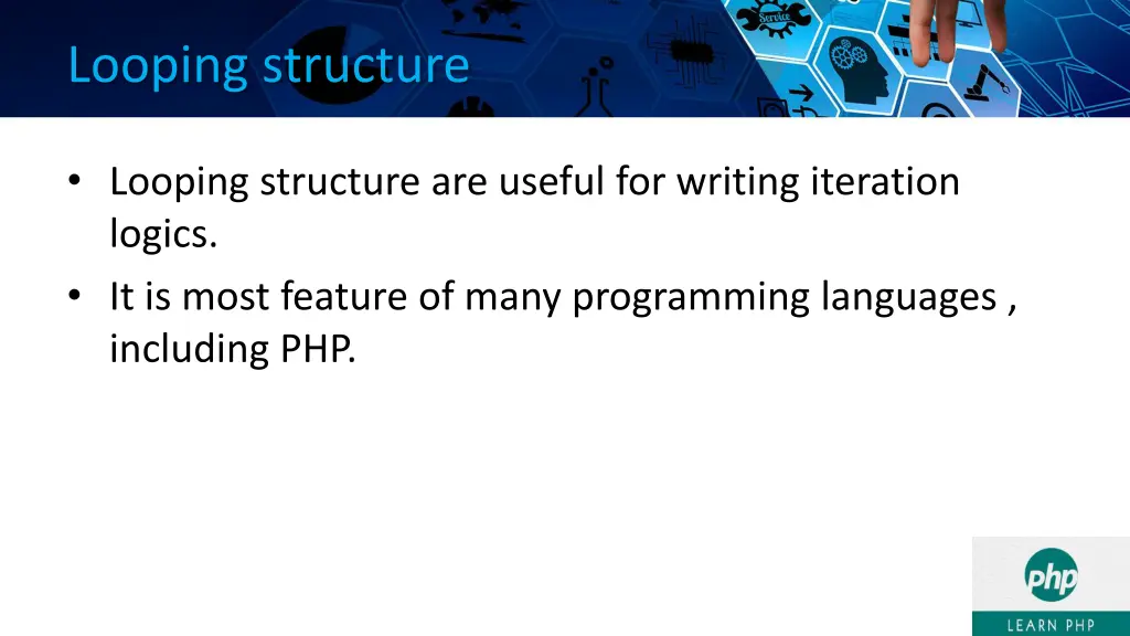 looping structure