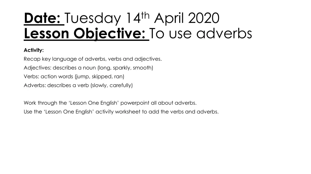 date tuesday 14 th april 2020 lesson objective