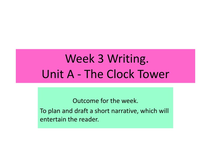 week 3 writing unit a the clock tower