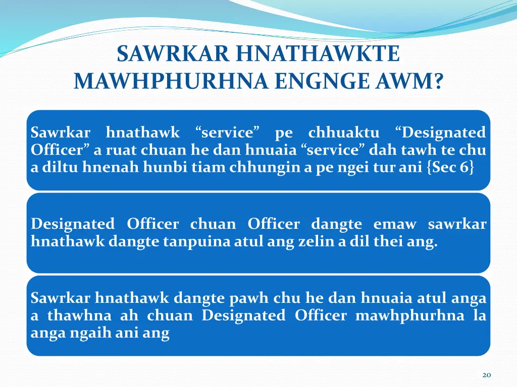 sawrkar hnathawkte mawhphurhna engnge awm