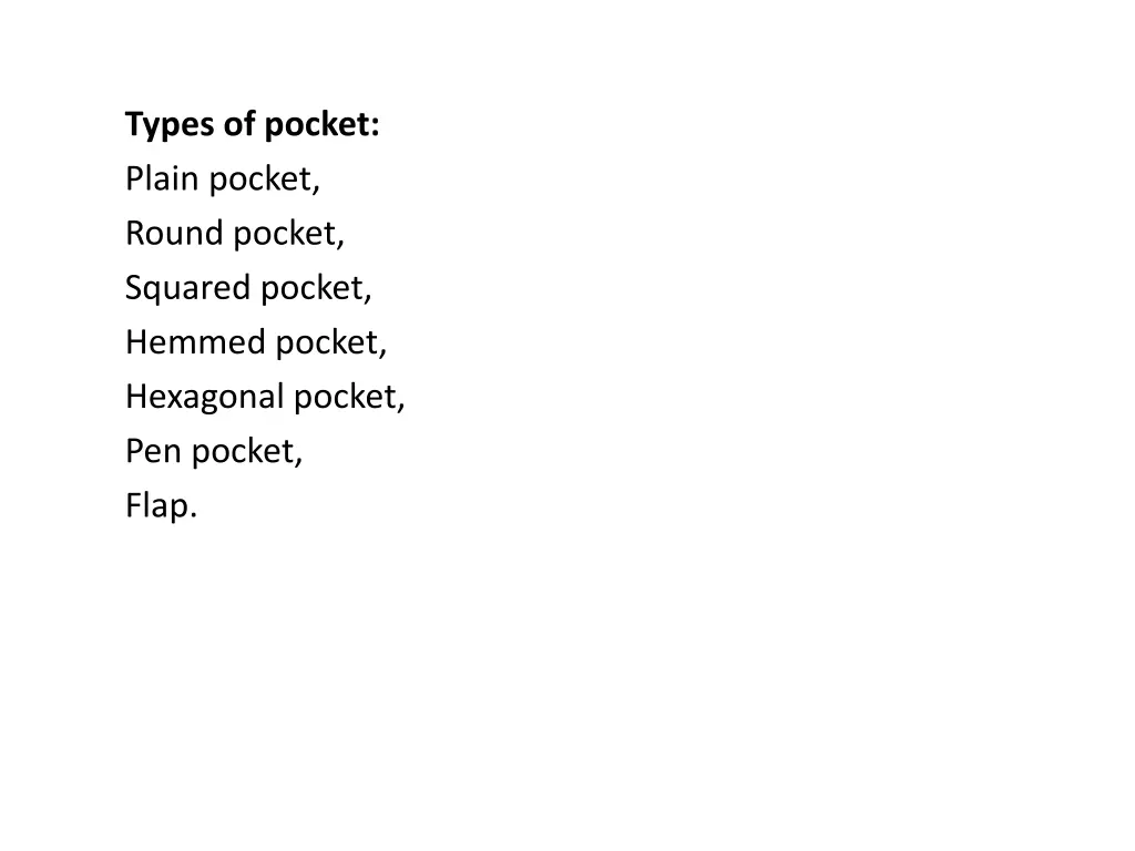 types of pocket plain pocket round pocket squared