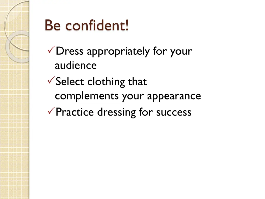 be confident