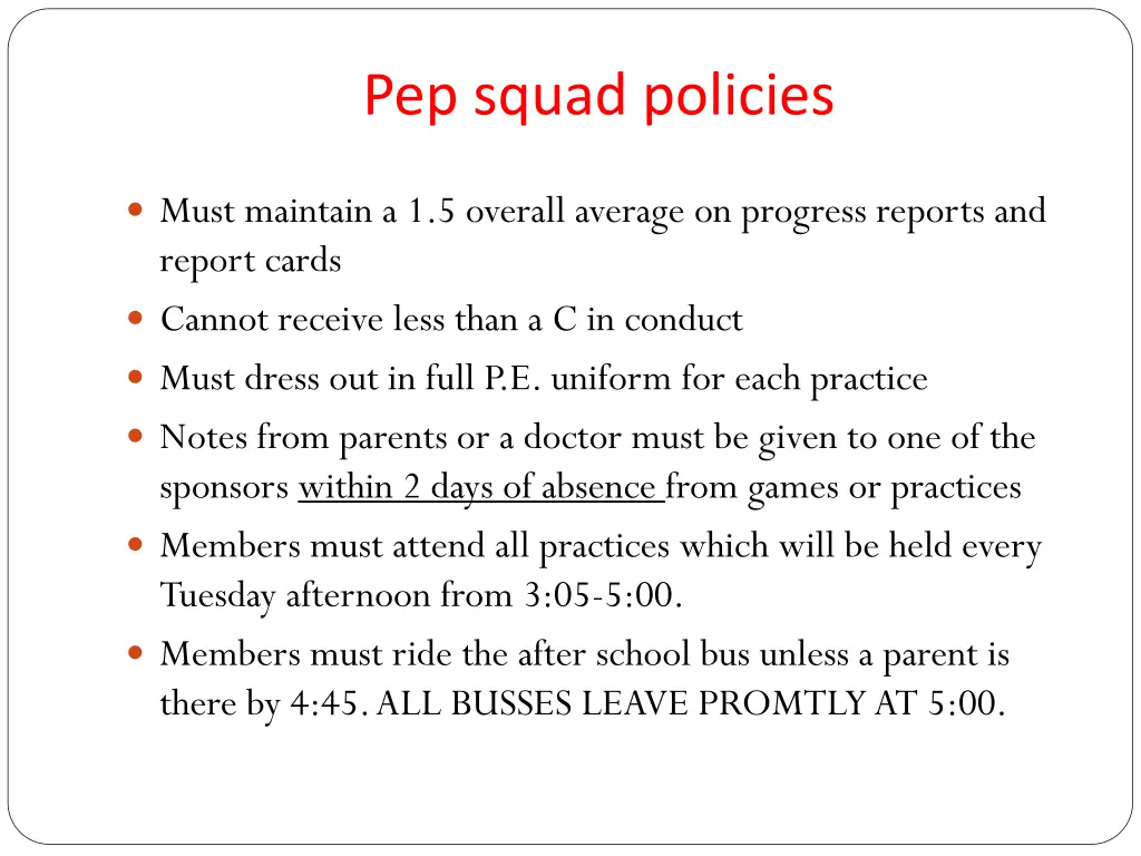 pep squad policies