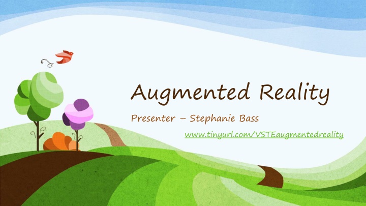 augmented reality presenter stephanie bass