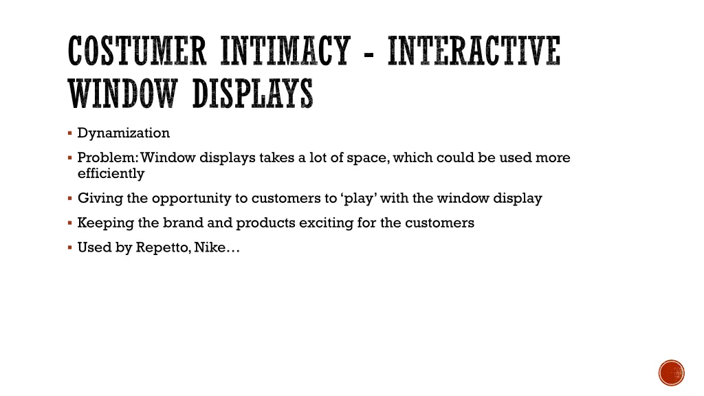 costumer intimacy interactive window displays