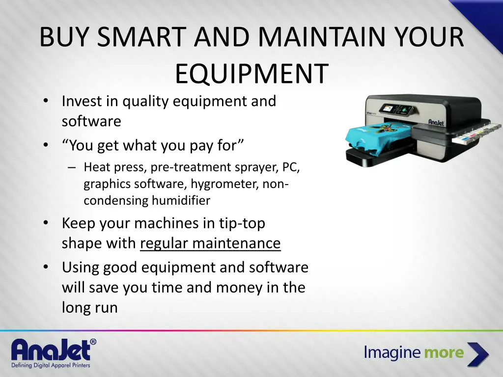 buy smart and maintain your equipment invest