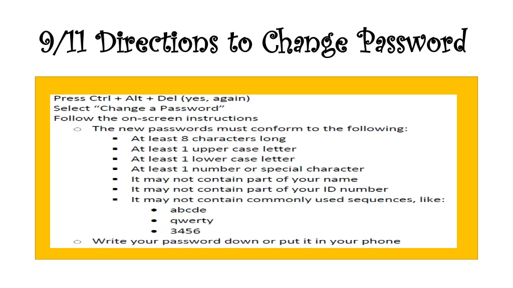 9 11 directions to change password