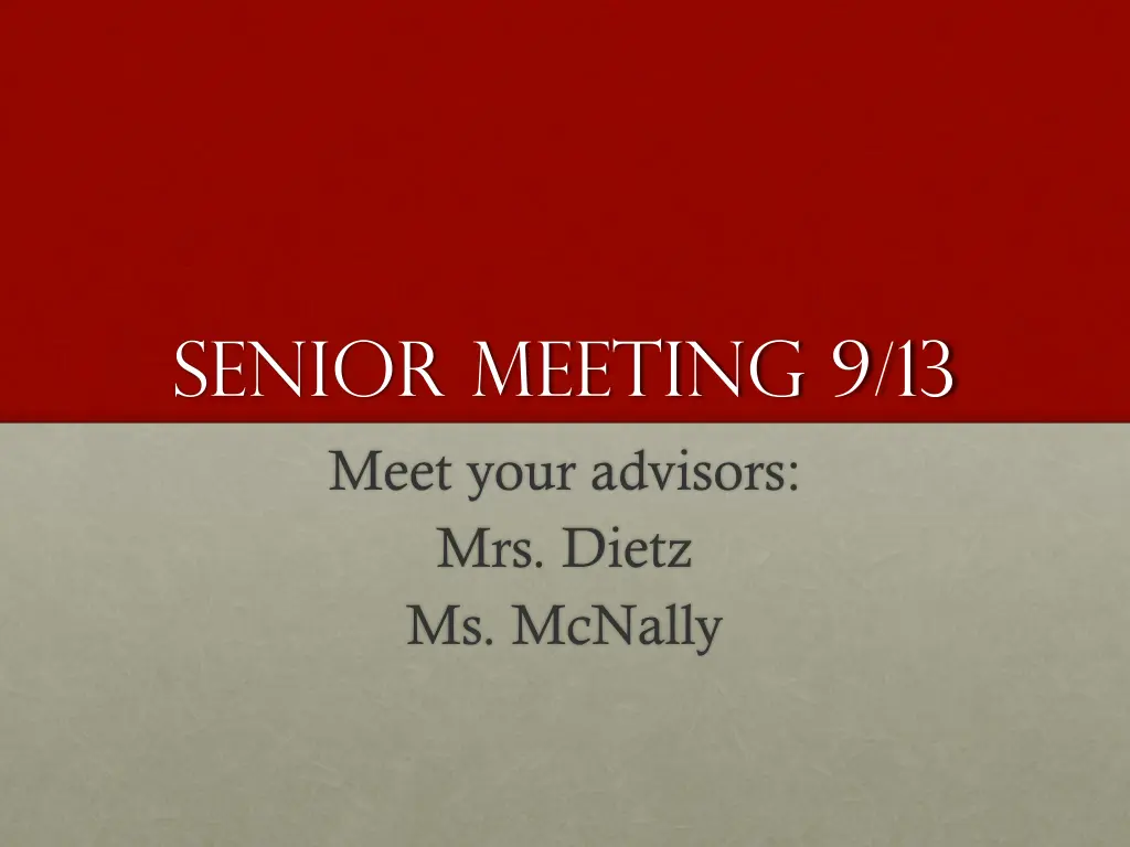 senior meeting 9 13 meet your advisors mrs dietz