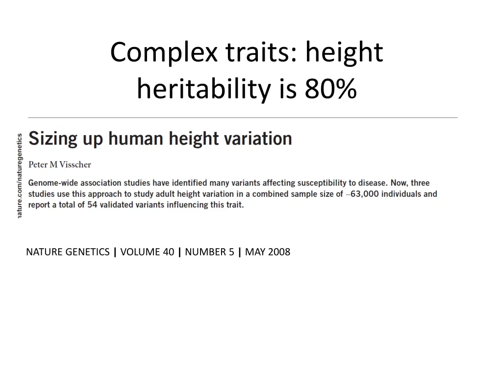 complex traits height heritability is 80