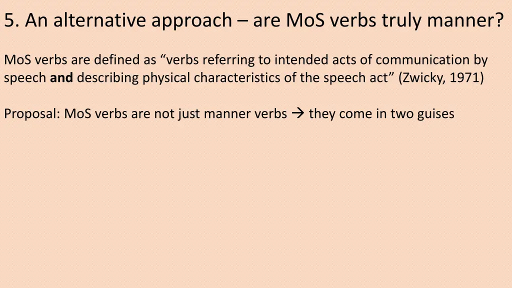 5 an alternative approach are mos verbs truly 1