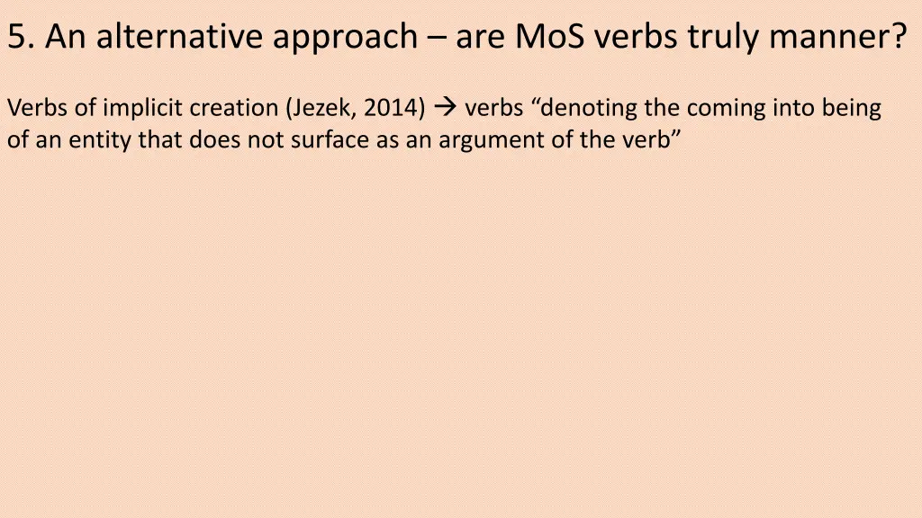 5 an alternative approach are mos verbs truly 3